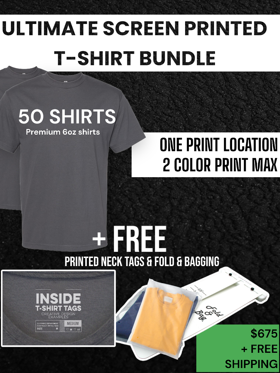 The Ultimate T-shirt, All Inclusive Bundle (Screen Printed) - BRNDURNAME